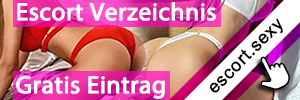 Gratis Eintrag im Weltweiten Escort Verzeichnis